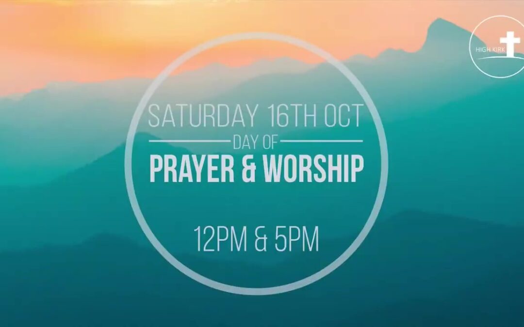 Day of Prayer and Worship – 16th October