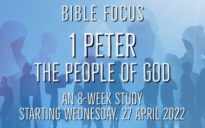Bible Focus – 1 Peter – The People of God