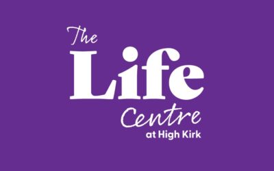 THE LIFE CENTRE at High Kirk – July 2022