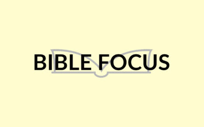 A Bible Focused Life