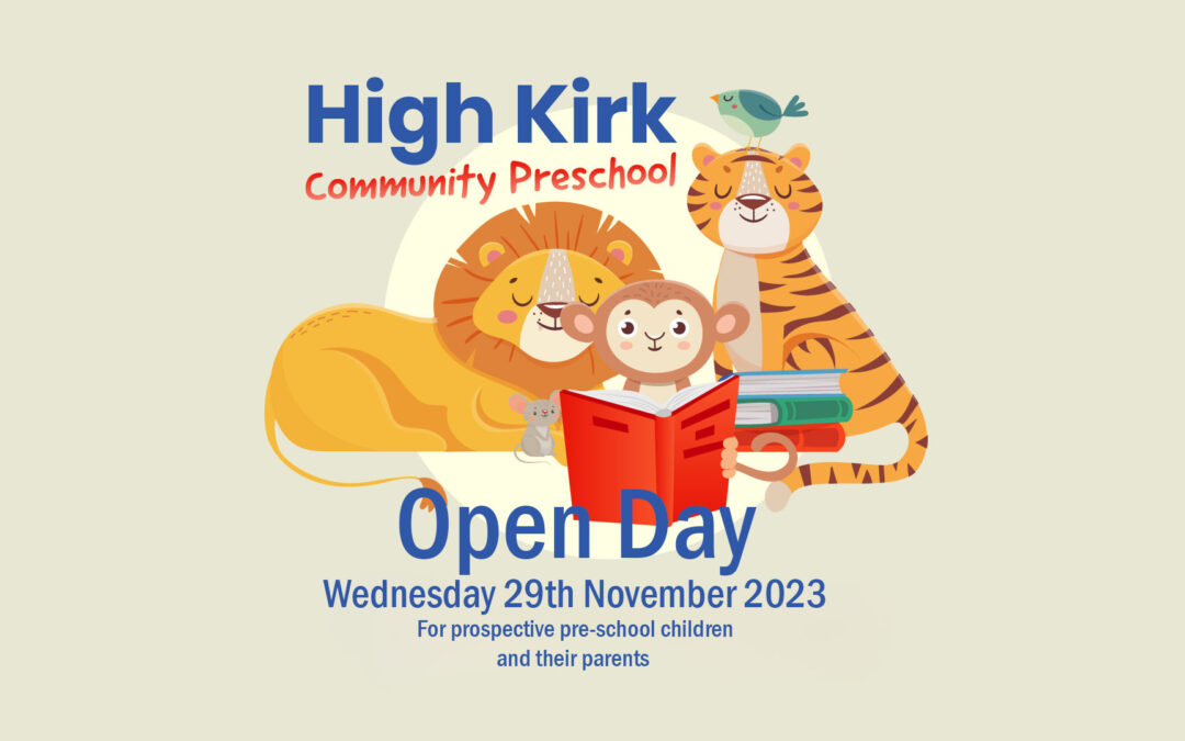 High Kirk Preschool Open Day