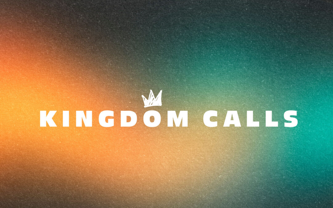 April Kingdom Calls