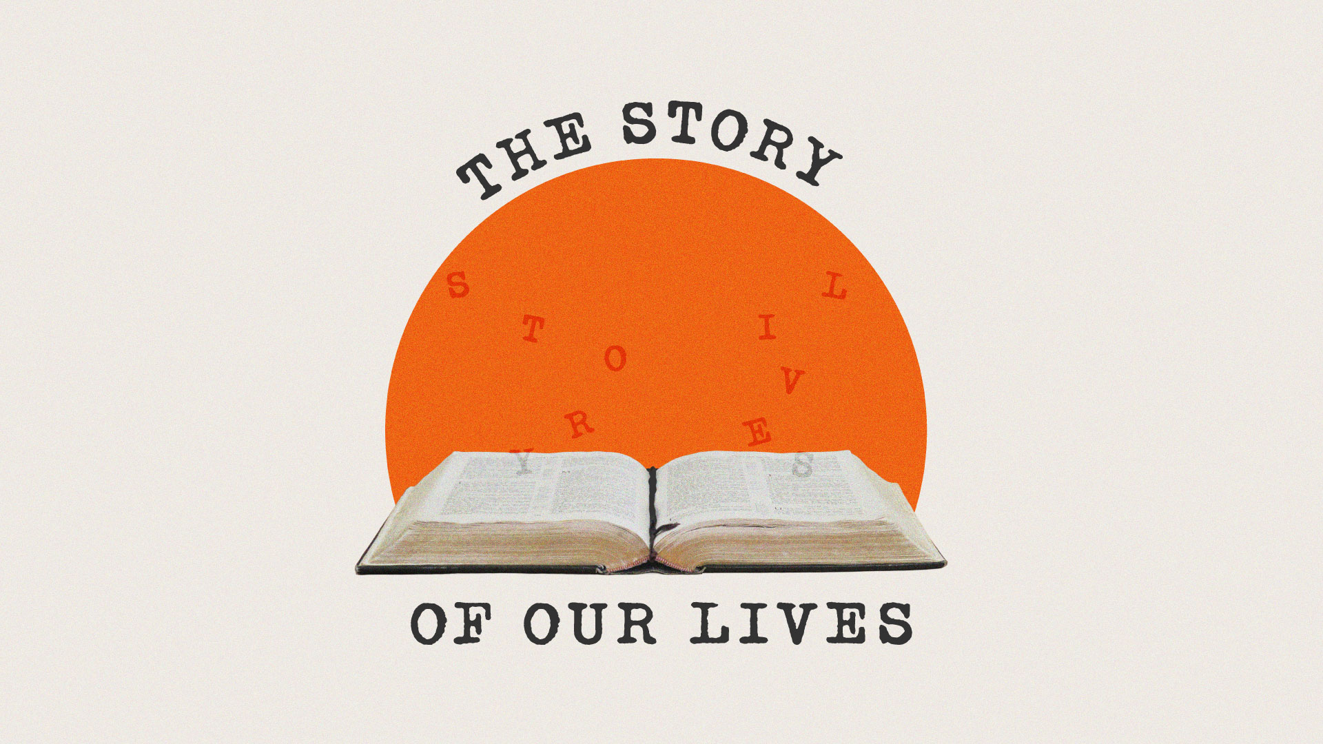 The Story of Our Lives - High Kirk Presbyterian Church