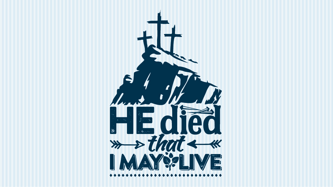 he died that i may live landscape